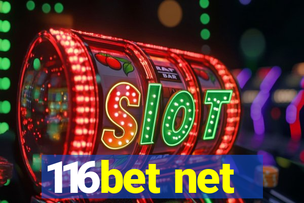 116bet net